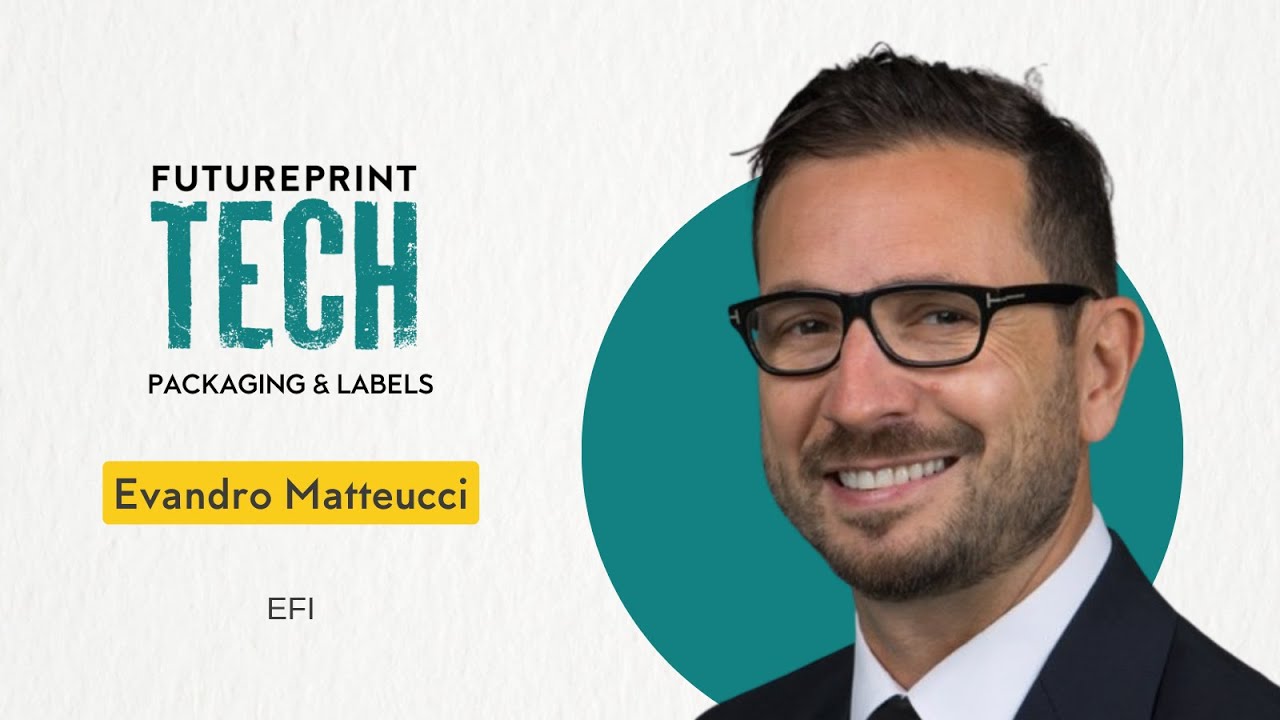 FuturePrint TECH Packaging & Labels 2024, Valencia - EFI