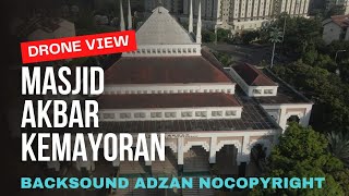 Download lagu BACKSOUND ADZAN NO COPYRIGHT SOUND | DRONE VIEW | Masjid Akbar Kemayoran #adzan #ncs #adzanmerdu mp3 Download lagu BACKSOUND ADZAN NO COPYRIGHT SOUND | DRONE VIEW | Masjid Akbar Kemayoran #adzan #ncs #adzanmerdu mp3