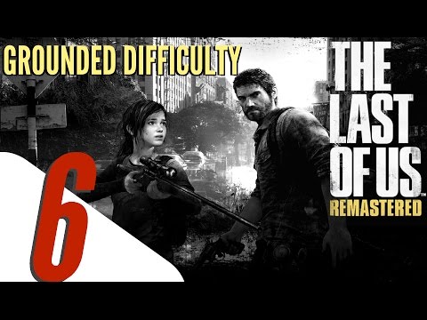 The Last of Us Remastered - Grounded Difficulty Walkthrough Part 6 - High School (All Collectibles)
