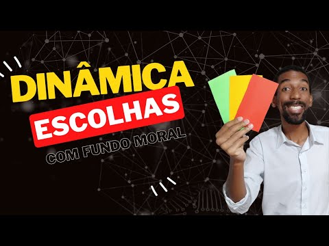 Dinâmica das Escolhas | As melhores brincadeiras de grupo - Choices