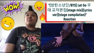 Download lagu '[방탄소년단/BTS] Let Go 무대 교차편집(stage mix)(Lyrics ver)(stage compilation)' Reaction mp3