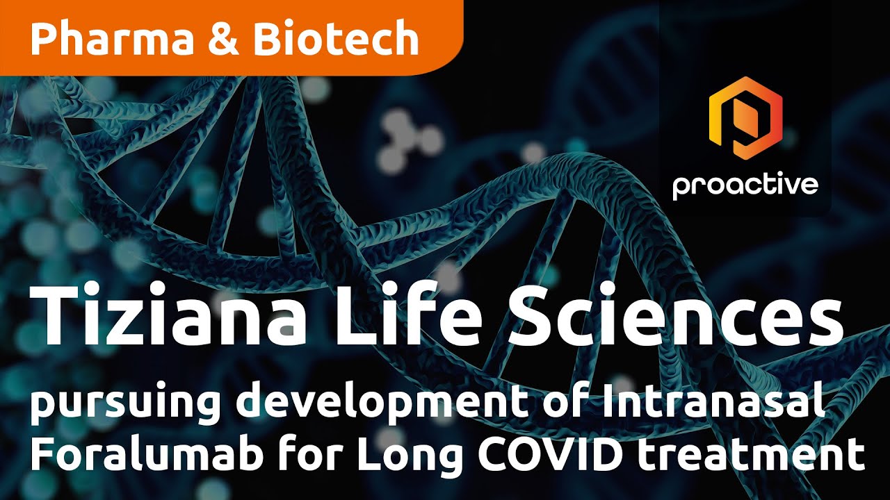 Tiziana Life Sciences pursuing development of Intranasal Foralumab for Long COVID treatment
