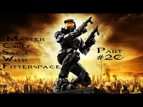 Master Chief Saga With Fitterspace: Part 20