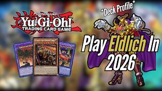 Yugioh *Updated* Eldlich Deck Profile - This Deck Is Actually Decent?