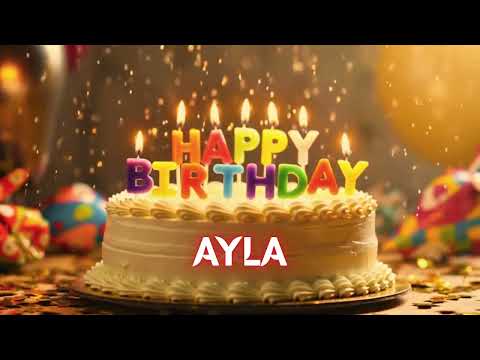 AYLA Happy Birthday Song – Happy Birthday to You 🎂🎈