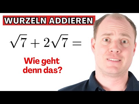 Wurzel addieren: So geht es (mit Beispiel)