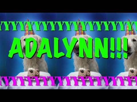 HAPPY BIRTHDAY ADALYNN! - EPIC Happy Birthday Song