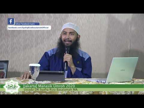 [Jakarta] Manasik Umroh 2020 - Ustadz DR Syafiq Riza Basalamah MA