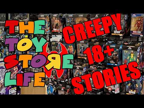 This Job Gets Creepy - The Toy Store Life