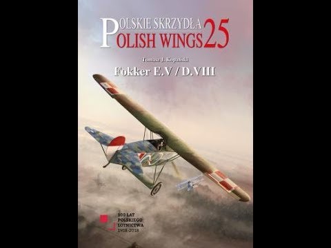 Polish Wings No. 25 Fokker E.V/D.VIII Book Review