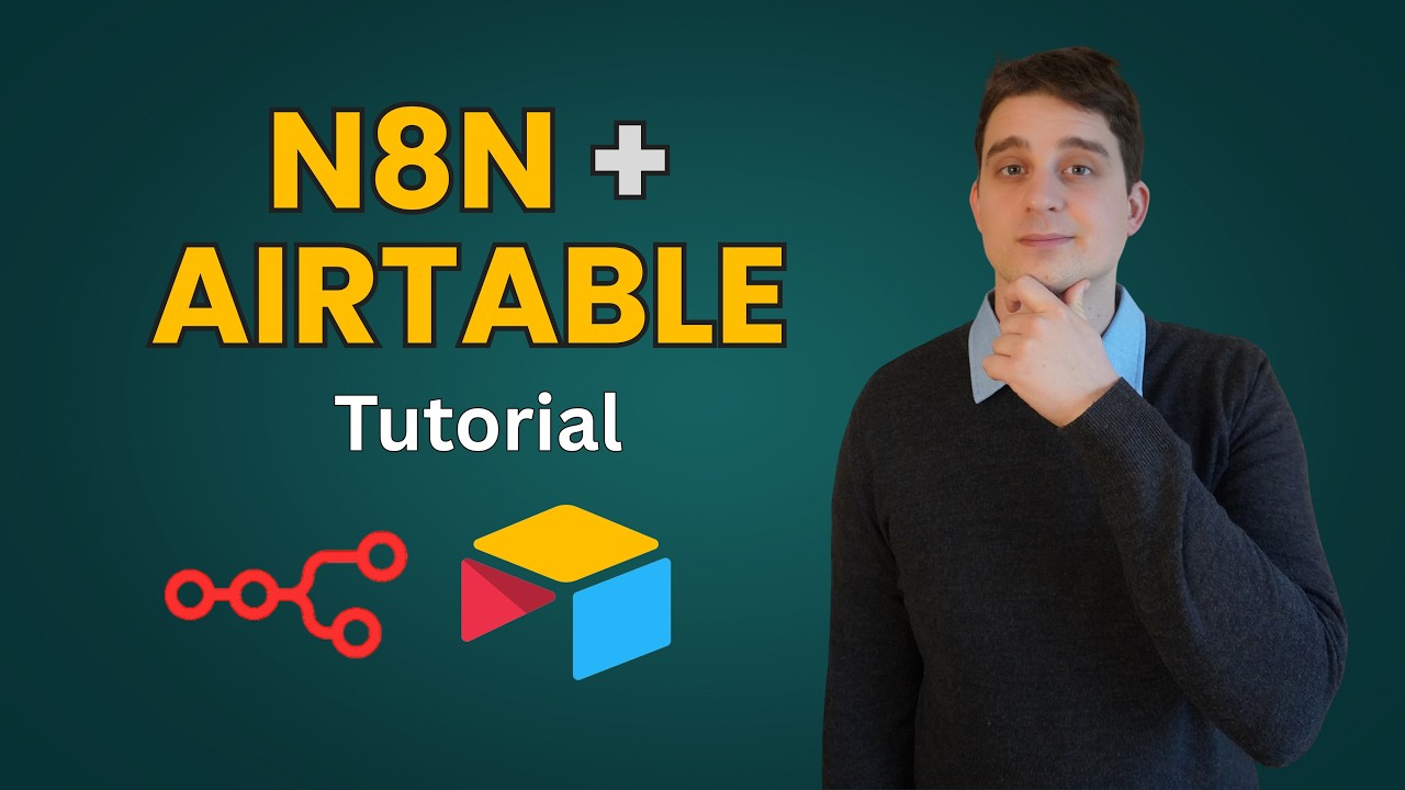 N8N + Airtable - Full Tutorial - Beginner to Advanced - English 🇬🇧 ...