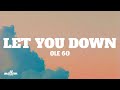 Ole 60 Let You Down Lyrics