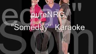 pureNRG-Someday Karaoke Version &amp; Lyrics On Screen