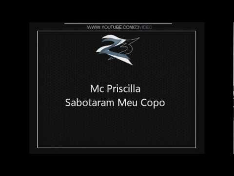 MC PRISCILLA SABOTARAM MEU COPO ♫