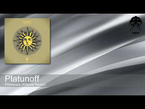 Platunoff - Primavera - Köschk Remix (Bonzai Progressive)