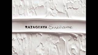 RAZA GUAYA - RESPONSABLES (Audio)