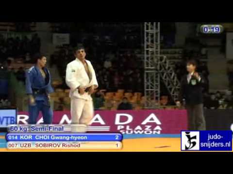 Judo 2010 Suwon: Gwang-hyeon Choi (KOR) - Rishod Sobirov (UZB) [-60kg] semi-final.