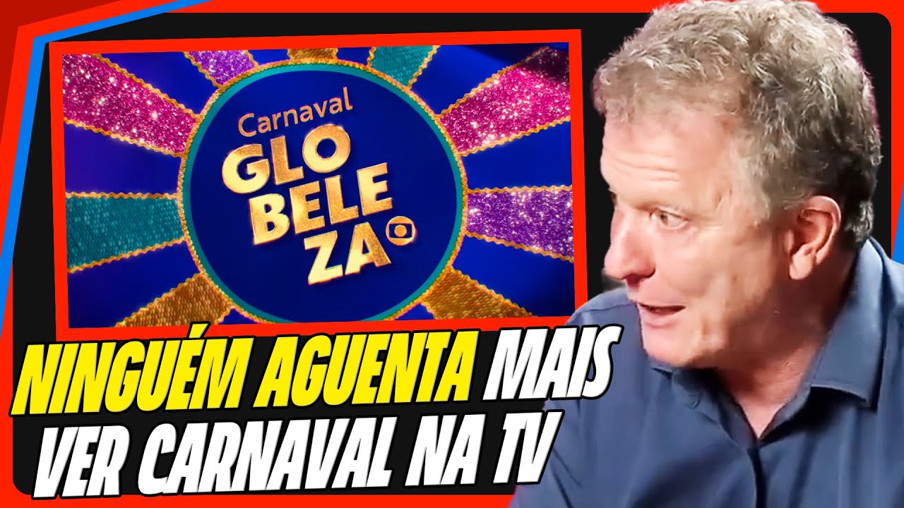 CARNAVAL NA GLOBO VIROU UM PÉ NO SACO