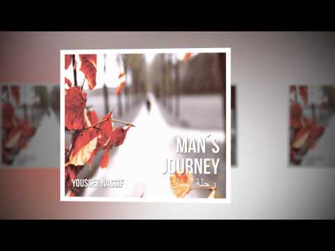 Youssef Nassif's Promo Clip - Man's journey