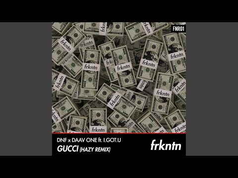Gucci (HAZY Remix)