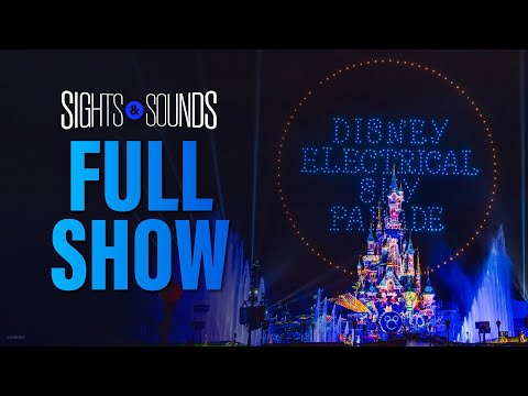 FULL SHOW: Disney Electrical Sky Parade I Disneyland Paris