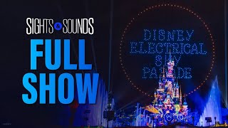 FULL SHOW: Disney Electrical Sky Parade I Disneyland Paris