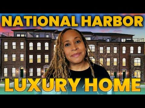 Luxury Living in National Harbor — WOW! Why Everyone Is Moving to This Maryland Hotspot