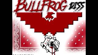 Bullfrog Diss ft-Lil Milo,Ene Miklo,chente c,Chuco