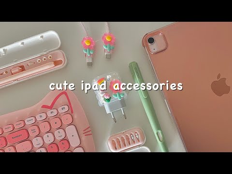 new ipad accessories 🍨୨୧ ‧₊˚ ⋅ | cute & functional |