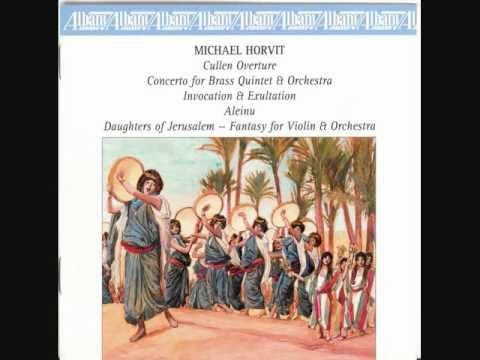 MICHAEL HORVIT (1932-  ): "The Cullen Overture" (1988)