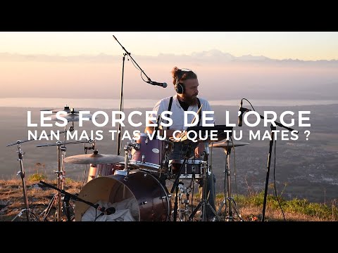 Nan mais t'as vu c'que tu mates ? - Les Forces de l'Orge | Les Respirations