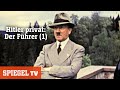 Hitler Privat Der Führer Teil 1 SPIEGEL TV
