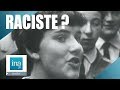 1961 : Les Français sont-ils racistes ? | Archive INA