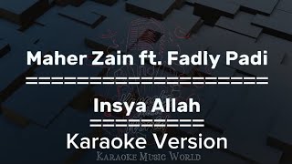 Download lagu Insya Allah - Maher Zain Feat Fadly padi (Karaoke Version) || @Karaoke_MusicWorld  mp3