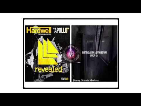 Hardwell vs Axwell vs Martin Garrix & Jay Hardway  - Apollo 404 (Jimmy Onassis Mash-up)