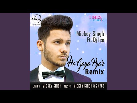 Ho Gaya Pyar Remix