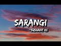 Sushant KC - Sarangi (lyrics) | Udi udi mana bhagchha kina