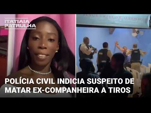 POLÍCIA CIVIL INDICIA SUSPEITO DE MATAR EX A TIROS EM NOVA LIMA NA GRANDE BH