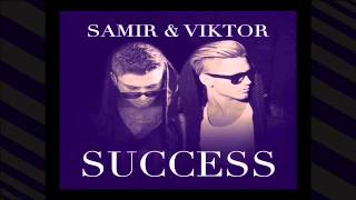Samir och Viktor - Success FULL VERSION