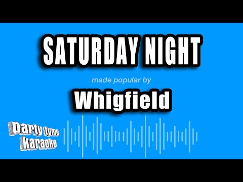 Whigfield - Saturday Night (Karaoke Version)