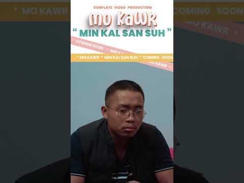 Mo kawr min kal san suh