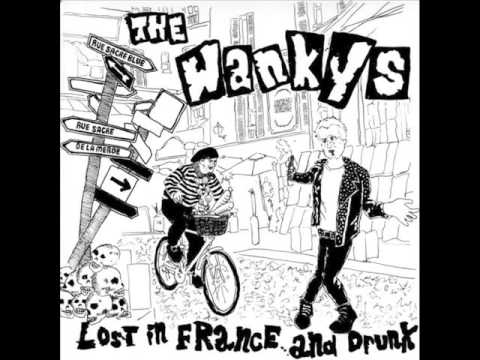 The Wankys - Lost In France And Drunk EP