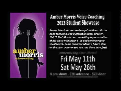 * Amber Morris Voice Coaching 2012 Student Showcase *
