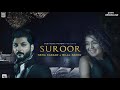 Suroor Neha Kakkar Bilal Saeed Official Video
