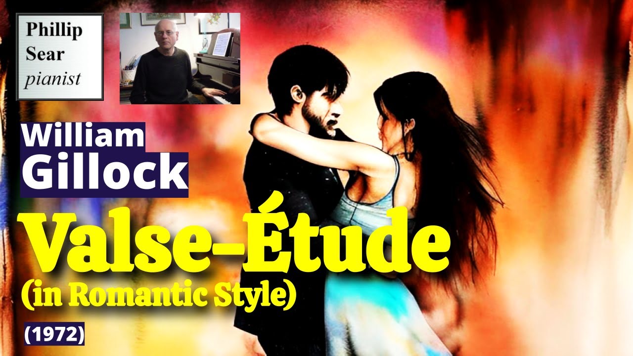 William Gillock: Valse-Étude (in Romantic Style)
