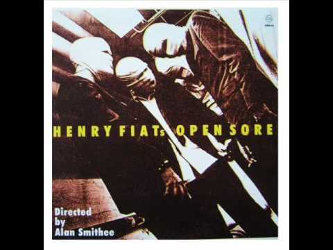 Henry Fiat's Open Sore - Directed By Alan Smithee (Full Album)