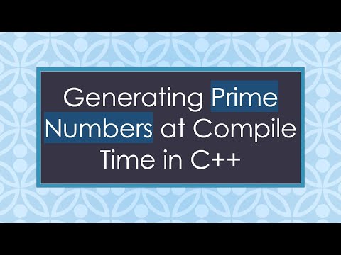 Generating Prime Numbers at Compile Time in C+ +
