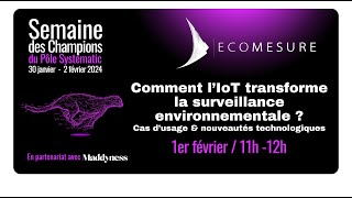 [REPLAY]  ECOMESURE – Comment l’IoT transforme la surveillance environnementale&nbsp;?