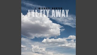 I'll Fly Away