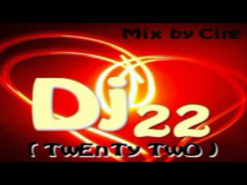DANCE 2012 Dj'22 ( TwEnTy Two ) by Ciré Remix feat DJ Project